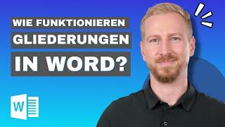 Gliederung in Word erstellen | Gliederungsansicht richtig verwenden | Word Grundlagen Tutorial