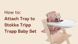 How to attach Stokke Tray to the Tripp Trapp