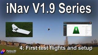 iNav V1.9 Wing Build: Final setup and your first test flights (Orbit Wing and F35 FC)