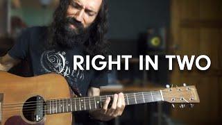 Right In Two - TOOL | Solo Acoustic Guitar Cover (2021 Version)