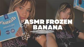 Banana ASMR!! Super requested Video