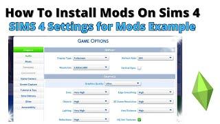 How To Set Sims 4 Game Settings For Mods On Sims 4 | 2023