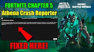 Athena Crash Reporter Fortnite Chapter 5 Season 2 Fix!