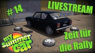 My Summer Car | #14 | Zeit für die Rally | Livestream [German]