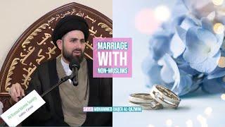 Marriage with Non Muslims - Sayed Mohammed Baqer Al-Qazwini