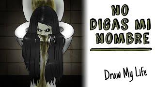 No digas mi nombre  Draw My Life Historia de Terror