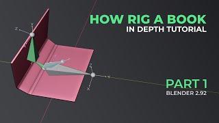 Book Rig - In depth (Book Cover) [Part 1] Blender 2.92