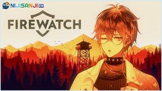 【FIREWATCH】Only you can prevent forest fires!【NIJISANJI EN | Ike Eveland】