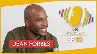 Chairman of American Express Said What? - Dean Forbes Shares His Story | LITC Podcast Ep.10