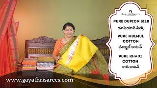 Pure Dupion Silk, Pure Mulmul Cotton, Pure Khadi Cotton SAREES | #GayathriReddy |