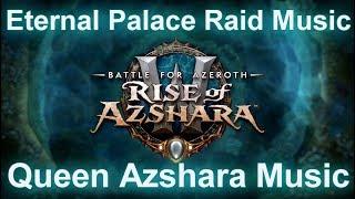 Queen Azshara Music | Eternal Palace Raid Music | Battle for Azeroth Music