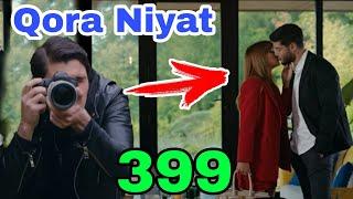 QORA NIYAT 399 QISM UZBEK TILIDA TURK SERIALI/ КОРА НИЯТ 399 КИСМ ТУРК СЕРИАЛИ Yangi Sezon Realuz