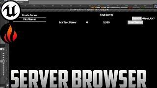 Unreal Engine 4 - Server Browser [Advanced Sessions]