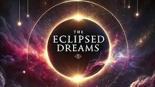 "The Eclipsed Dreams" | Epic Cinematic Experience "00039" by Lauri Vaitti Beats