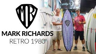 Mark Richards 1980 Retro Surfboard Overview with Mark Richards