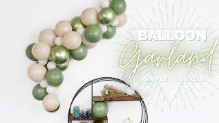 HOW TO - PETITE Balloon Garland with Garland Decorator Strip - FULL WALK THROUGH