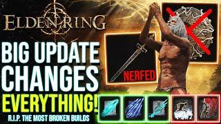 Elden Ring Just Got It's Biggest Update Since Release & It Changes Everything: Buffs, Nerfs & More