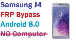 Samsung J4 FRP unlock android 8.0.0 Oreo J400F FRP bypass No Computer