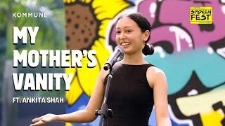 My Mother’s Vanity | #AnkitaShah | #EnglishStorytelling | #MothersDay Special | #SpokenFest Mumbai