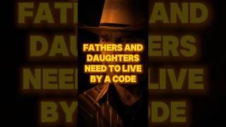 Tommy and Ainsley: Fathers and daughters code... (Landman Series)