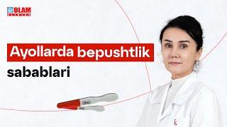 Ayollarda bepushtlikning sabablari | Olam Klinikasi