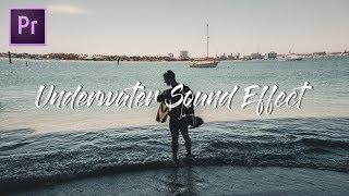 Underwater Sound Effect in Premiere Pro