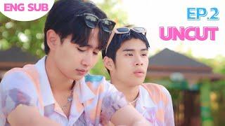 [ UNCUT ] HIT BITE LOVE ️ SUMMER TIME ️ EP2 | คู่ไหนจะXXXแตกก่อนกัน!!!