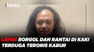 Lepas Borgol dan Rantai di Kakim Terduga Teroris di Pangkal Pinang Kabur #iNewsSore 03/07