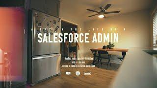 A Day in the life of a Salesforce Administrator (Work from Home)