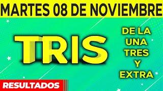 Resultado del sorteo de Tris de la Una, Tres y Extra del Martes 8 de Noviembre de del 2022. 