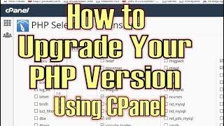 How to Upgrade your PHP Version using CPanel (The EASY Way)