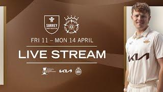  LIVE: Surrey v Hampshire | DAY ONE | Rothesay County Championship