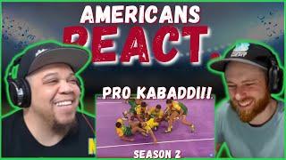 AMERICANS REACT TO STAR SPORTS PRO KABADDI SEASON 2's MOST EPIC RAIDS! || REAL FANS SPORTS