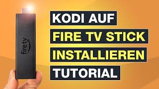 Kodi auf Amazon Fire TV Stick installieren - Tutorial - Testventure