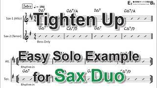 Tighten Up (Archie Bell & the Drells) - Easy Solo Example for Sax Duo