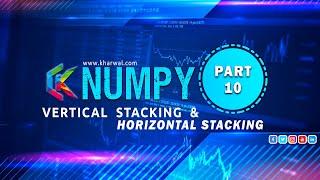 Numpy Part 10 | Vertical & Horizontal Stacking