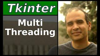 Tkinter - Multithreading