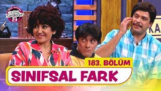 Sınıfsal Fark (183. Bölüm) -  Çok Güzel Hareketler 2