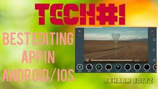 FILMORAGO/How to edit video in ANDROID OR IOS/TECH#1/REHAAN AHMED