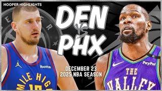 Denver Nuggets vs Phoenix Suns Full Game Highlights | Dec 23 | 2025 NBA Season