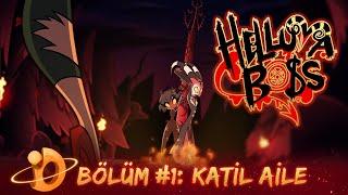 HELLUVA BOSS - Katil Aile // Sezon 1: Bölüm 1 | Türkçe Dublaj