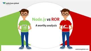 Node.js vs Ruby on Rails: A worthy analysis || WebClues Global