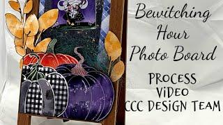 Bewitching Hour Picture Board Process Video - Country Craft Creations Design Team