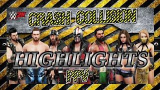 WWE 2K CAW Wrestling Universe | TDWF Crash Collision PPV Highlights