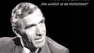 Paul Watzlawick   Wie wirklich ist die Wirklichkeit Audio Vortrag)