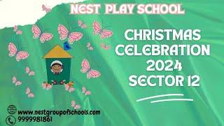 SECTOR 12 | Heartwarming Christmas Celebration at Nest Play School: Festive & Joyful Moments