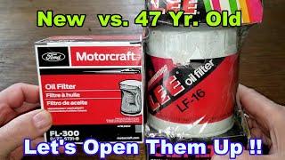 Motorcraft FL300 Oil Filter Cut Open vs. 47 year Old LEE LF16 Oil Filter Cut Open Comparison