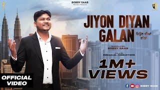 Jiyon Diyan Galan || Bobby Saab || Official Video || New Masih Song 2024 || Nikhil NB