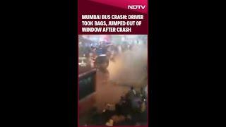 Mumbai Bus Accident | Mumbai Bus Driver Took Bags, Jumped Out Of Window After Crash, Shows CCTV