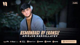 Amirjon Narzullayev - Osmondagi oy ekansiz (audio 2024)